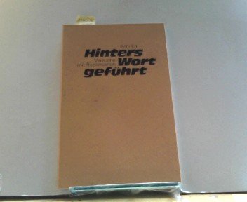 Hinters Wort geführt: Versuche in Redensarten Books