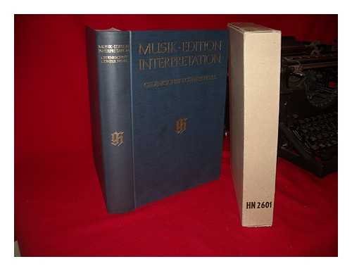 Musik, Edition, Interpretation: Gedenkschrift Günter Henle Books