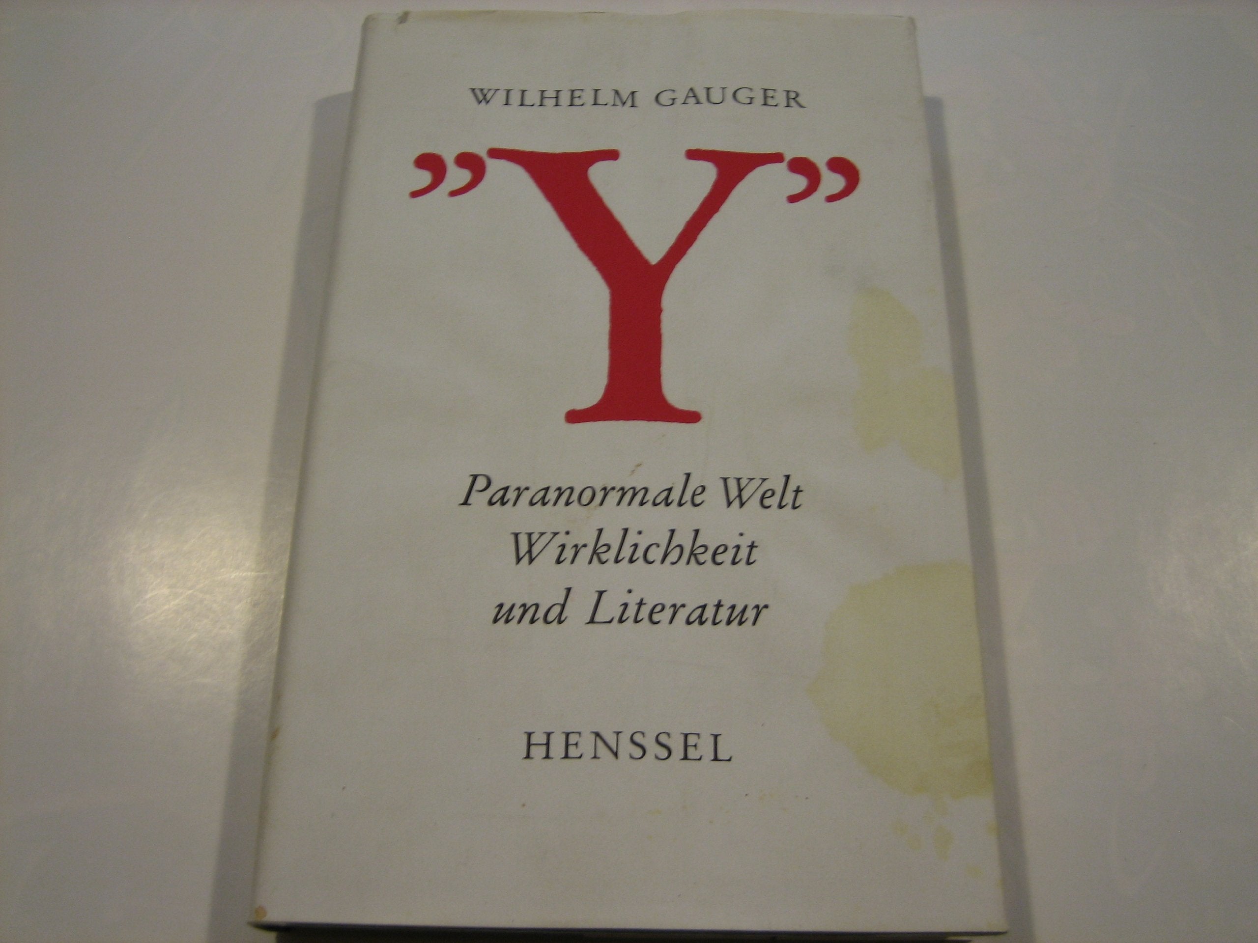 Y - Paranormale Welt - Wirklichkeit und Literatur Books