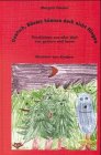 Quatsch, Bäume können doch nicht fliegen: Geschichten aus aller Welt von gestern und heute Novels & Short Stories