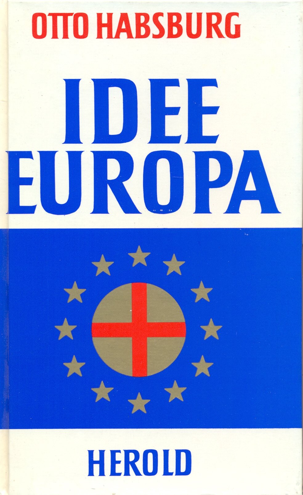 Idee Europa - Angebot der Freiheit Politics & History