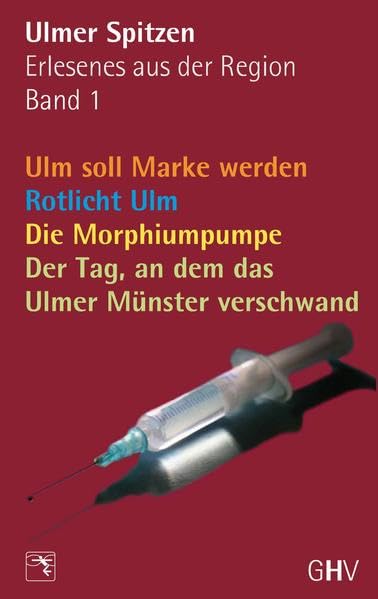 Ulmer Spitzen, Erlesenes aus der Region Contemporary literature