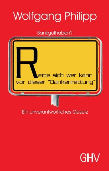 Rette sich wer kann vor dieser Bankenrettung Law