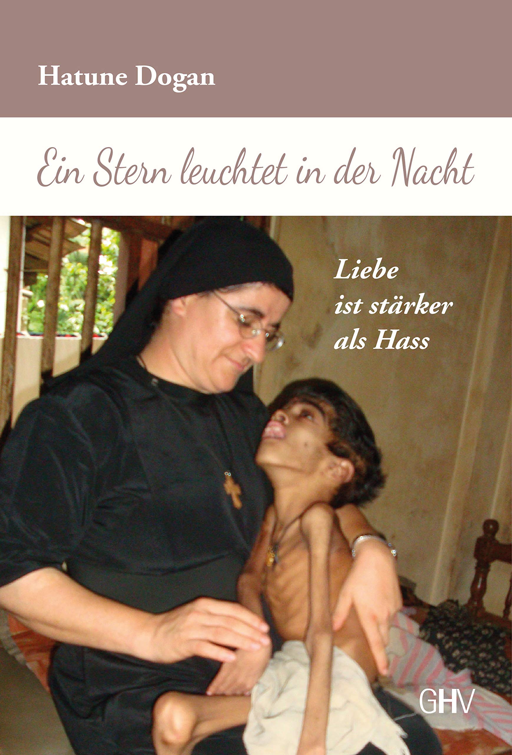Ein Stern leuchtet in der Nacht: Liebe ist stärker als Hass book
