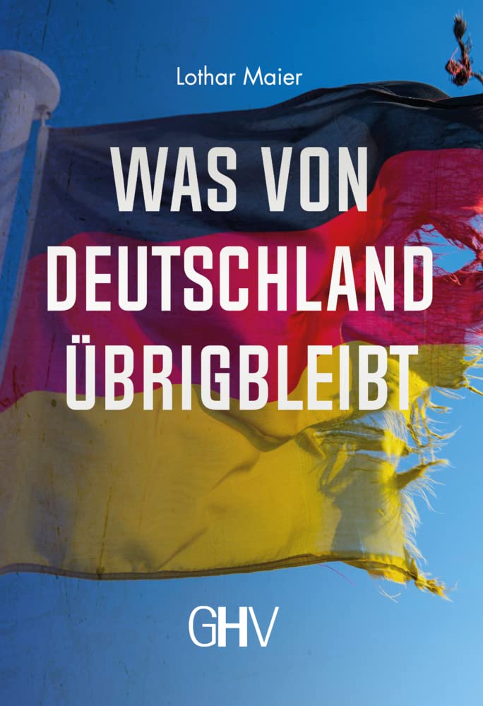 Was von Deutschland übrigbleibt Business, Finance & Career