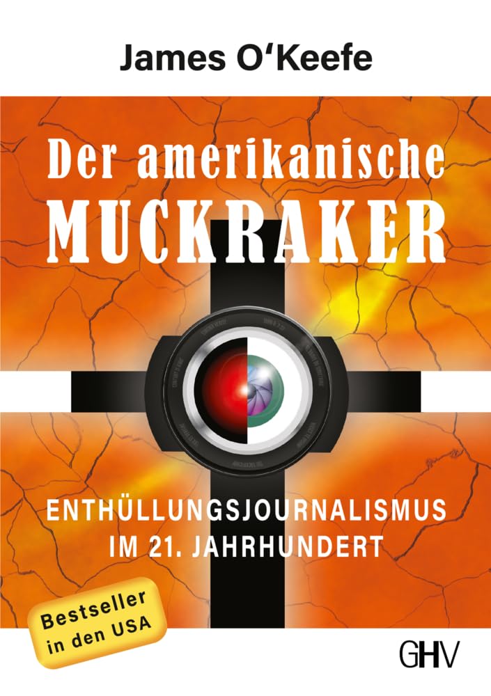 Der amerikanische Muckraker: Enthüllungsjournalismus im 21. Jahrhundert Law
