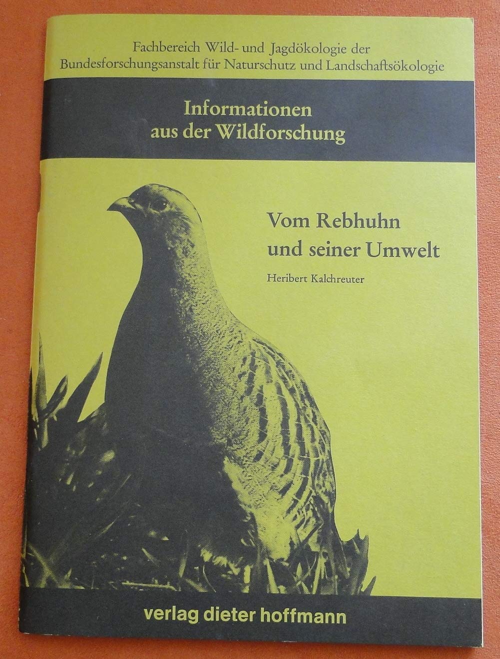 Vom Rebhuhn und seiner Umwelt. Informationen aus der Wildforschung Books