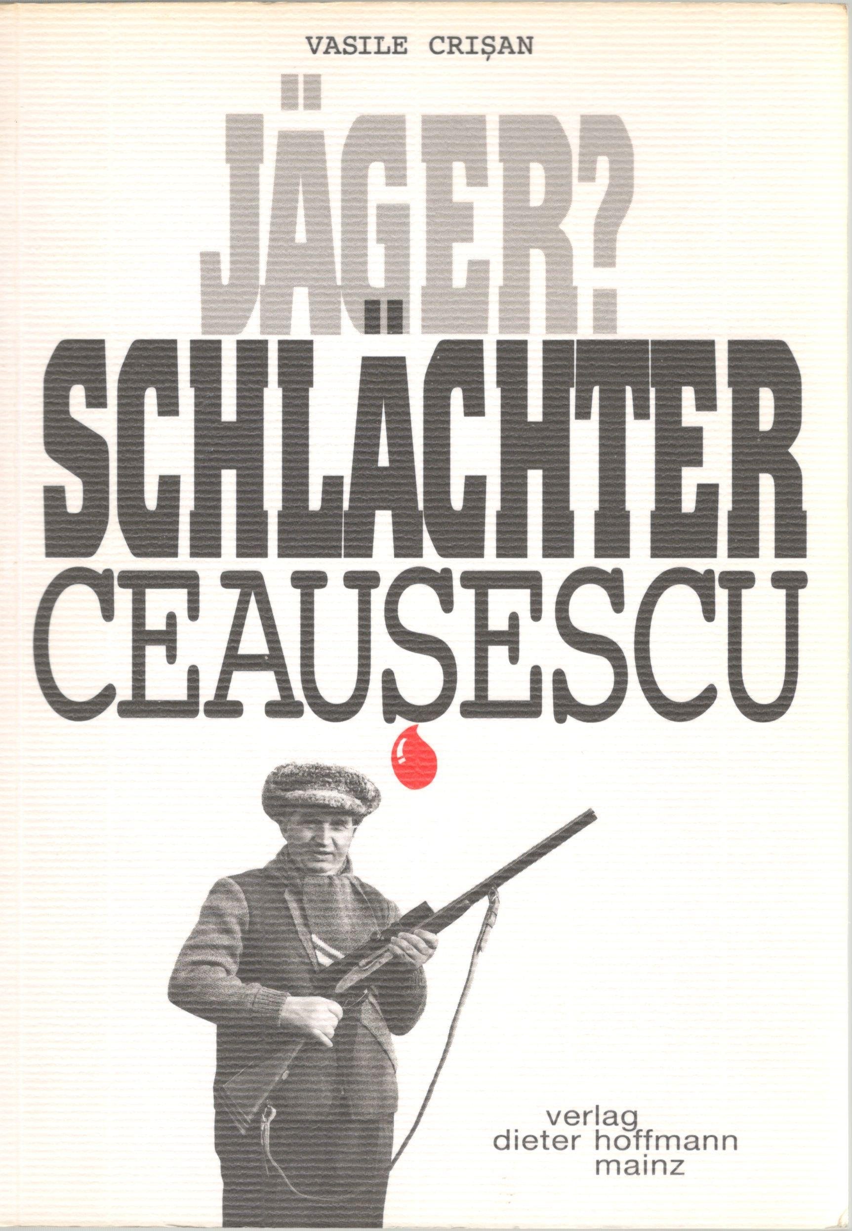 Product Image: Jäger ? Schlächter Ceaucescu
