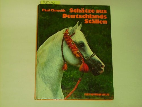 Schätze aus Deutschlands Ställen. Schönheit und Adel des Arabischen Pferdes Natural Sciences