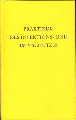 Praktikum des Infektions- und Impfschutzes Medicine