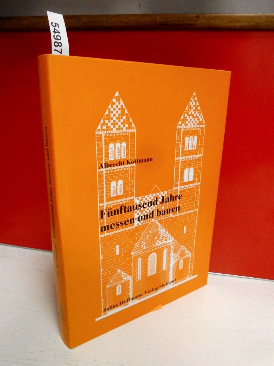 Fünftausend Jahre messen und bauen Books