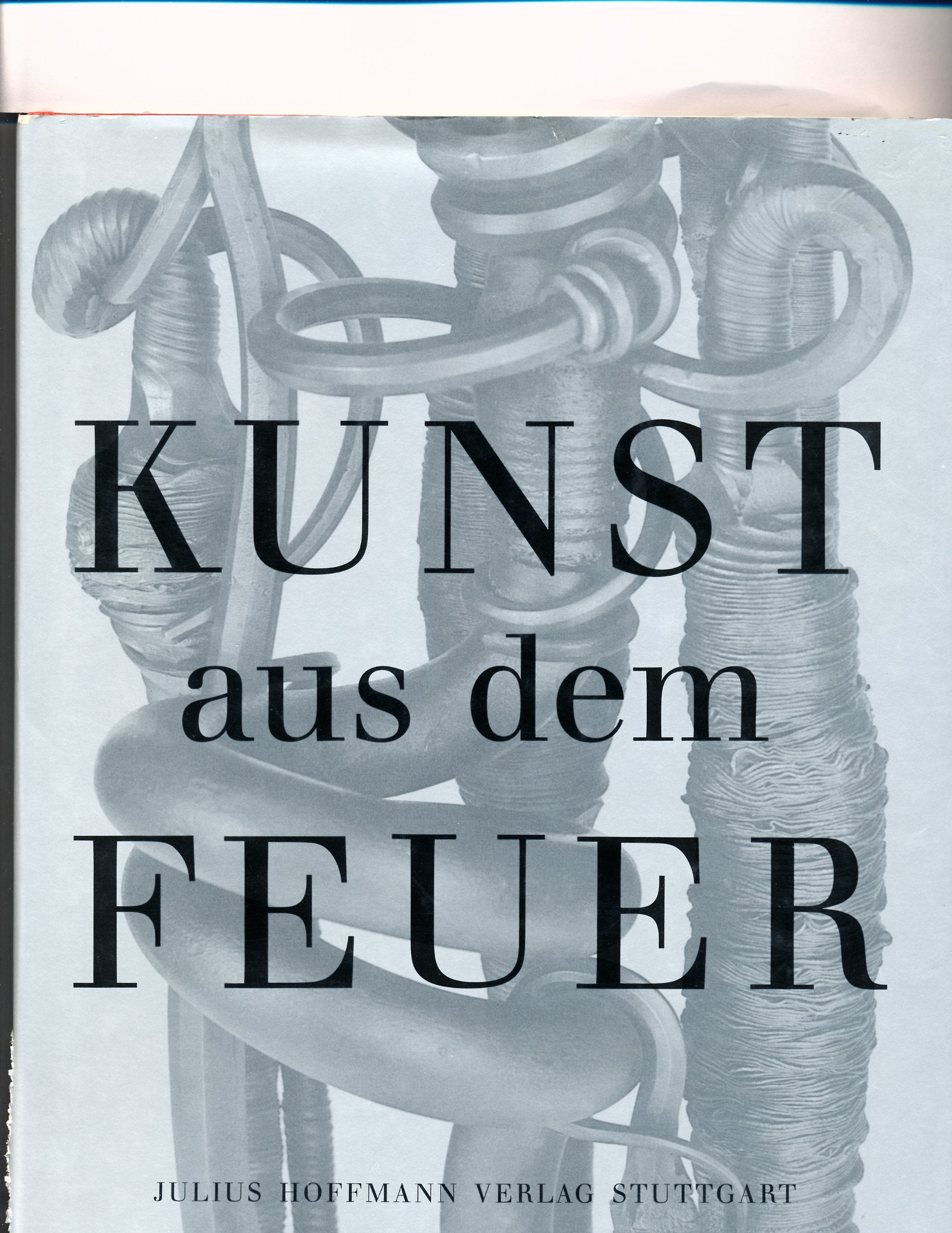 Kunst aus dem Feuer Professional & Reference Books