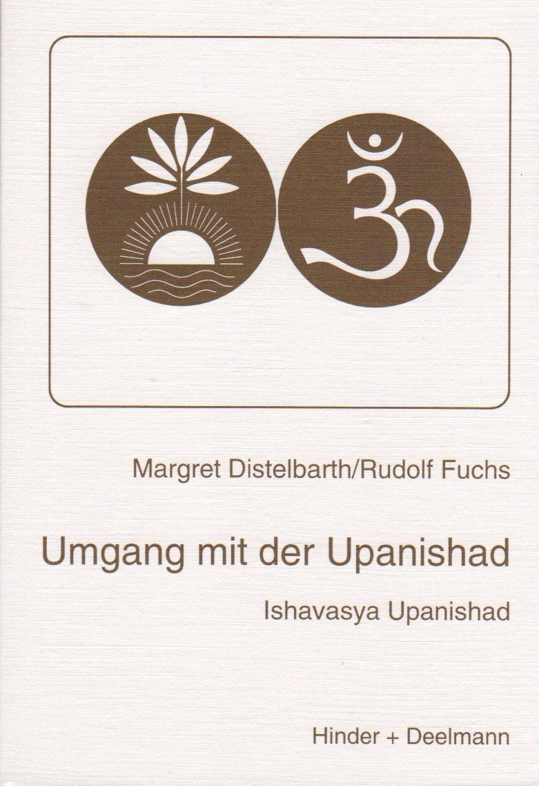 Umgang mit der Upanishad: Ishavasya Upanishad Religion & Esotericism