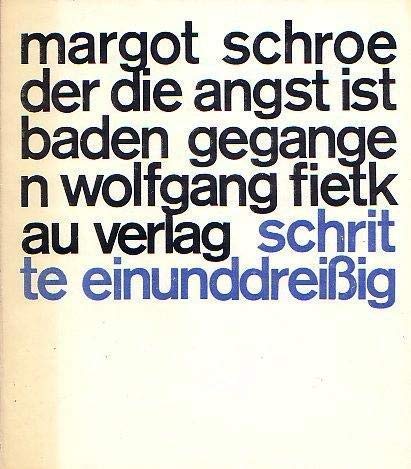 Die Angst ist baden gegangen: Poem (schritte) Poetry