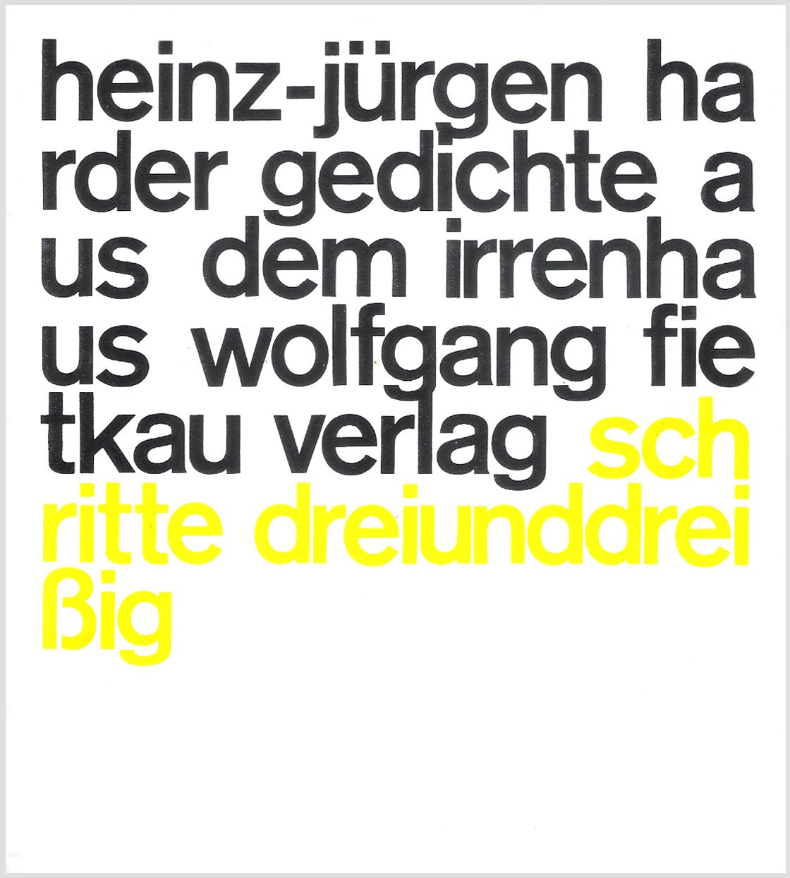 Gedichte aus dem Irrenhaus (schritte) Poetry