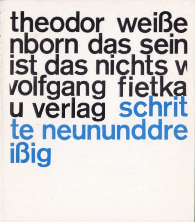 Das Sein ist das Nichts: Traktat (schritte) Contemporary literature