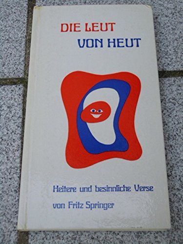 Die Leut von heut: Heitere und besinnliche Verse Books