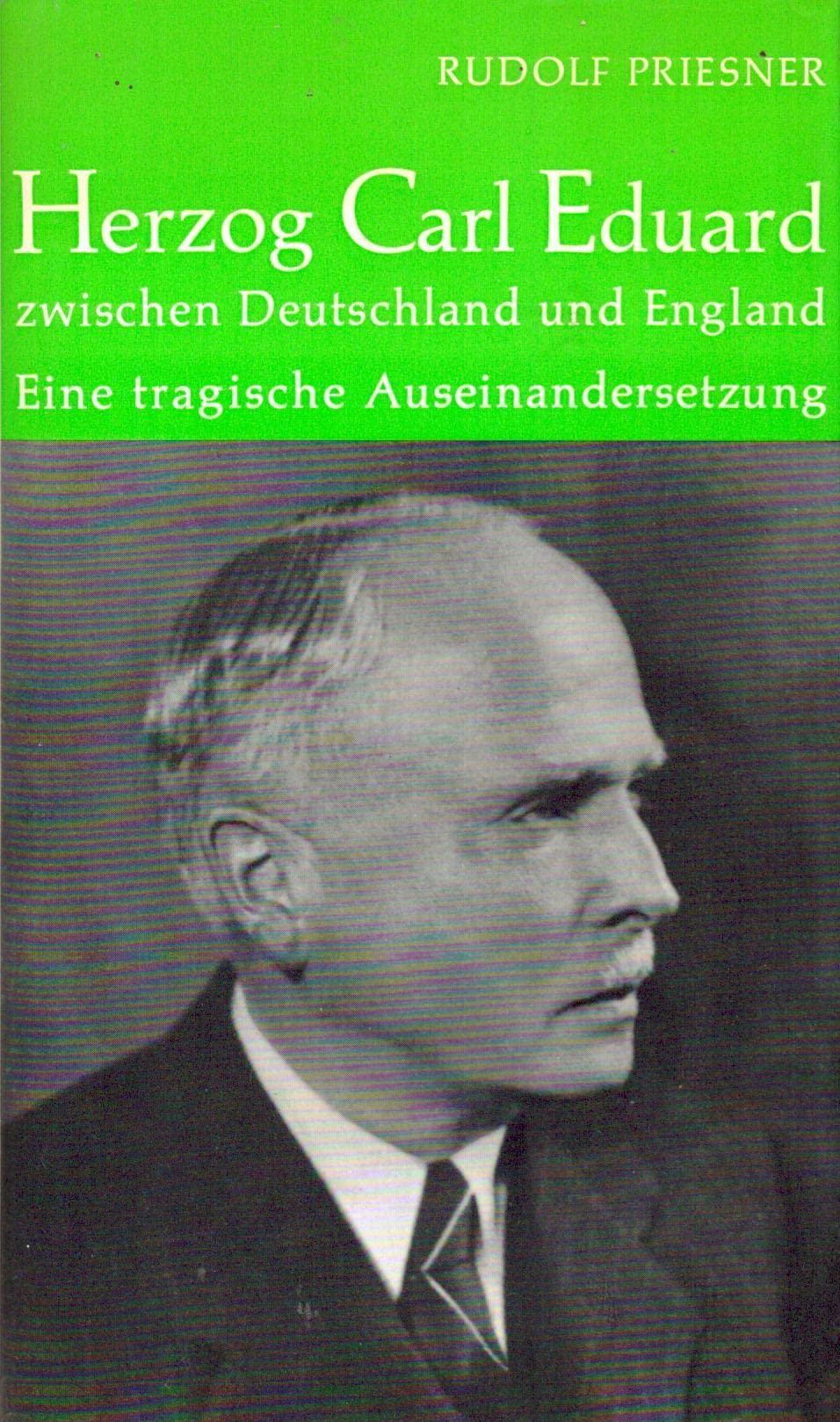 Herzog Carl Eduard: Zwischen Deutschland und England Memories