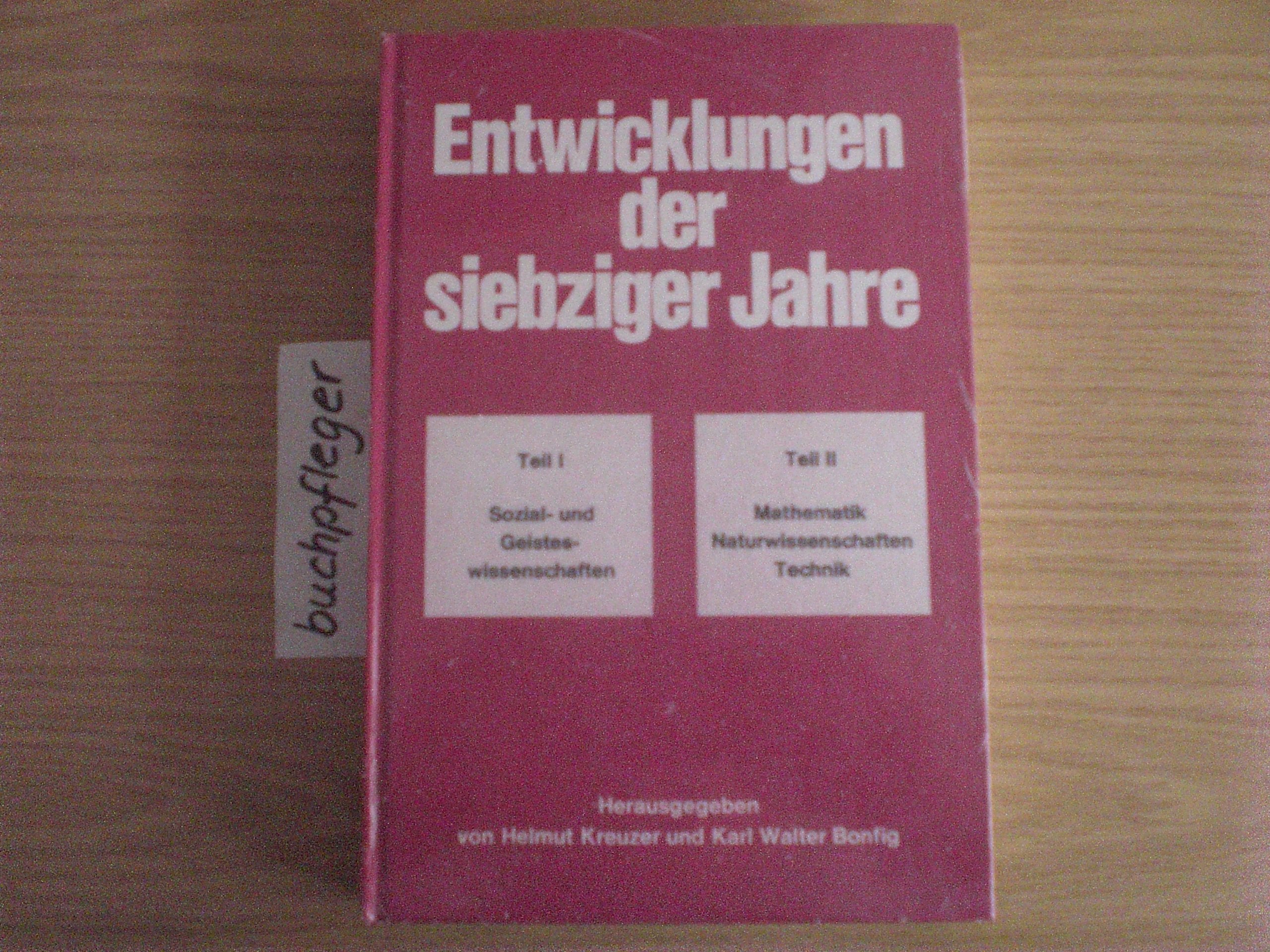Entwicklungen der siebziger Jahre: Studien aus der Gesamthochschule Siegen Books