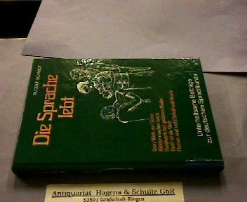 Die Sprache lebt: Unterhaltsame Beiträge zur deutschen Sprachkunde Books