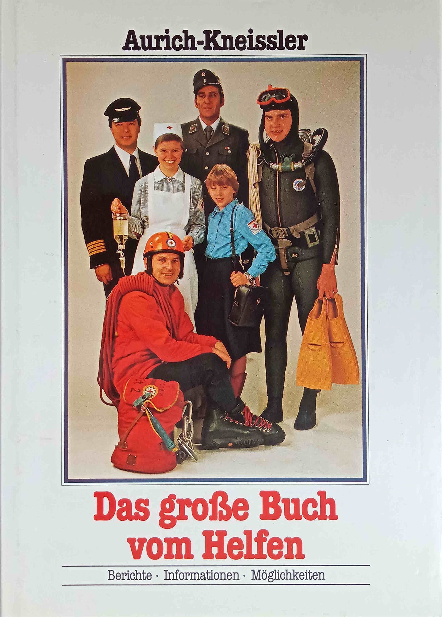 Das grosse Buch vom Helfen: Berichte, Informationen, Möglichkeiten Books