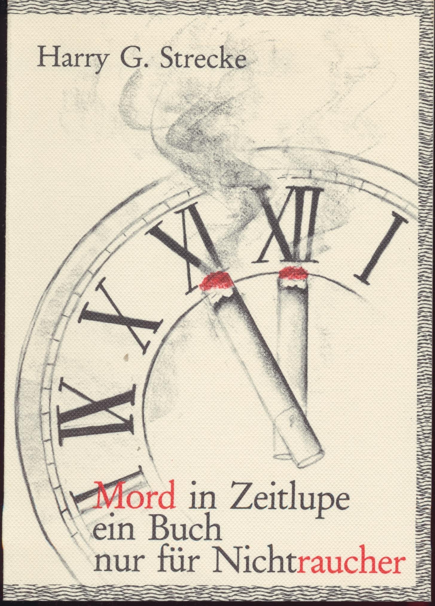 Mord in Zeitlupe: Ein Buch nur für Nichtraucher Books
