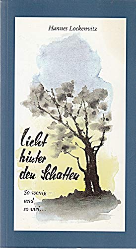 Licht hinter den Schatten: So wenig - und so viel... Books