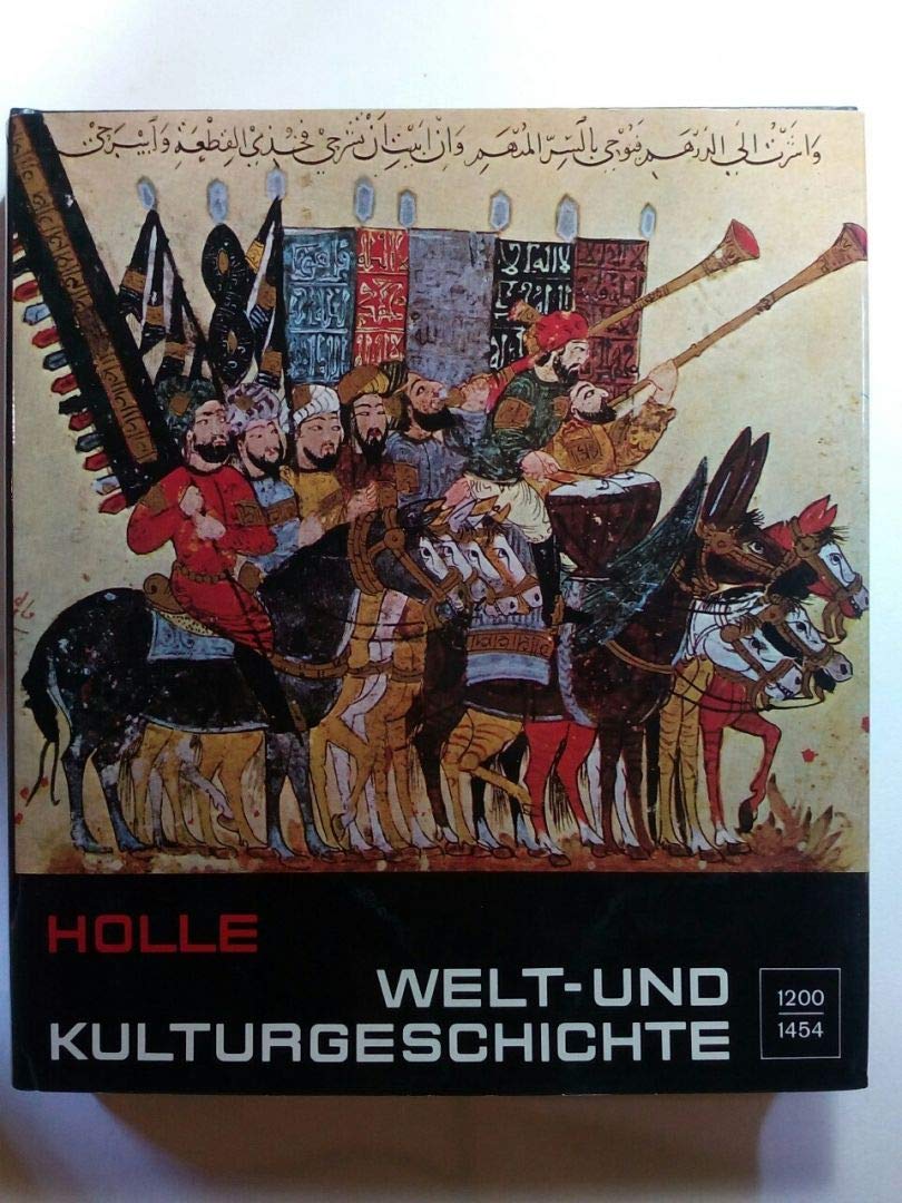 Welt- und Kulturgeschichte 1200-1454 (Band 10) Books