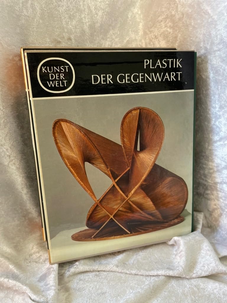 Kunst der Welt. Band 48: Plastik der Gegenwart Books