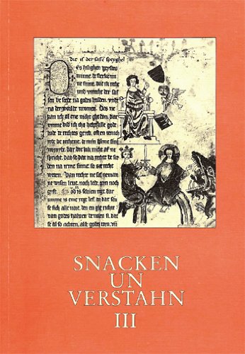 Snacken un Verstahn, Band. 3. Dat drüdde Book. Das Niederdeutsche in der Sprachgeschichte, Literatur und Gesellschaft Books
