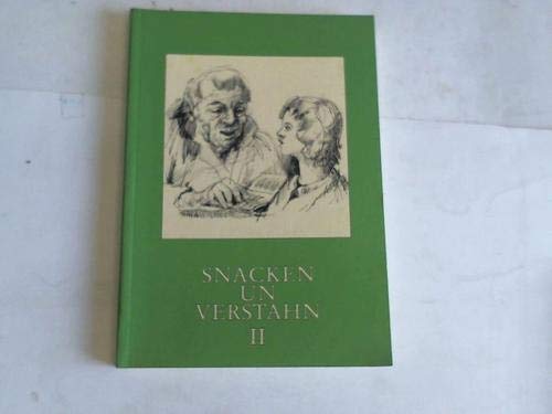 Snacken un verstahn. Dat tweete Book: Unter Mitwirk. d. Mesterkring hrsg. v. d. Oldenburgischen Landschaft Fiction