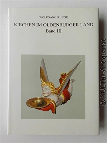 Kirchen im Oldenburger Land: Kirchenkreise Oldenburg 1 und 2 Architecture