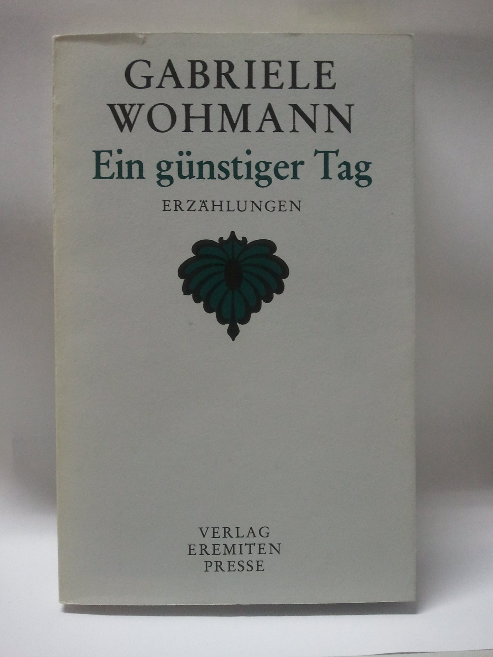 Ein günstiger Tag: Erzählungen Books
