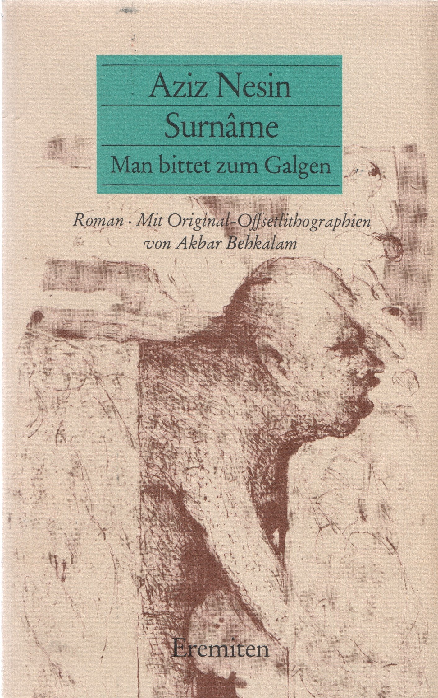 Surnâme - Man bittet zum Galgen. Satirischer Roman Books