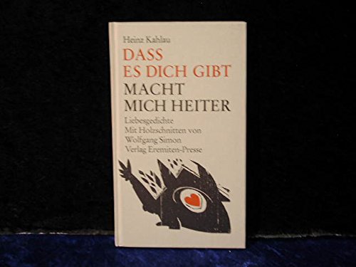Dass es dich gibt, macht mich heiter. Liebesgedichte Books