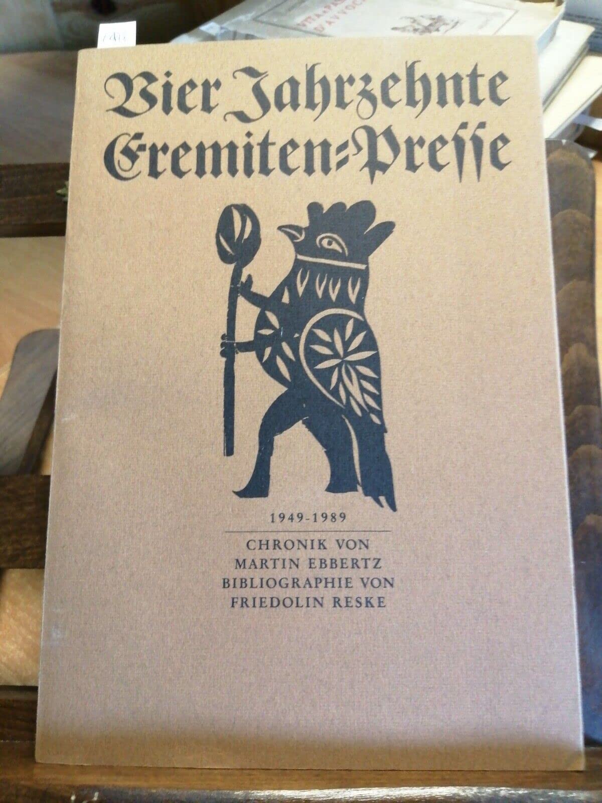 Vier Jahrzehnte Eremiten-Presse - 1949 bis 1989. book