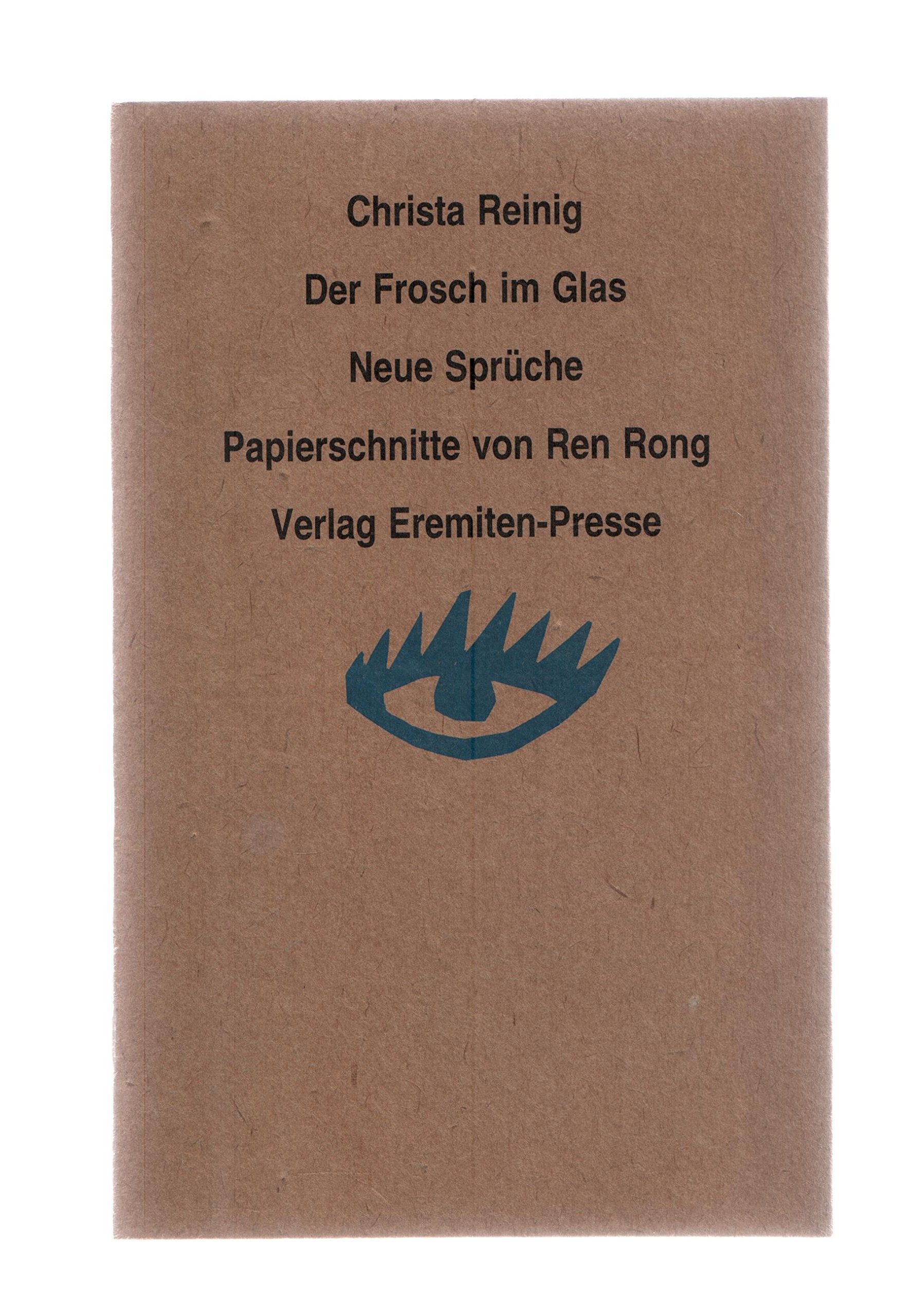 Der Frosch im Glas: Neue Sprüche Poetry