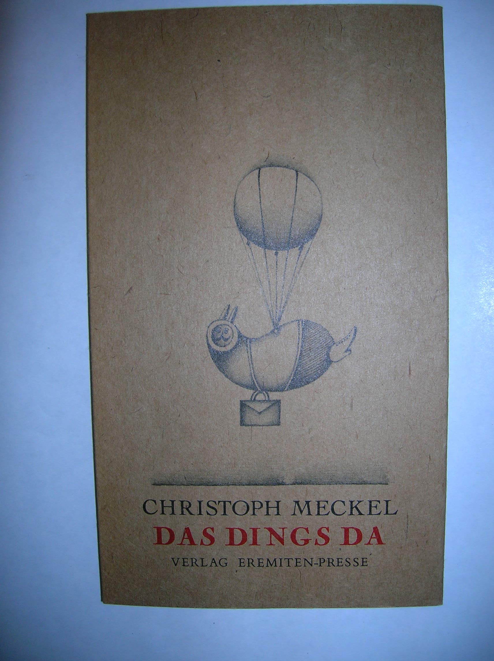 Das Dings da: Nachw. v. Franticek Hausbrand Historical Fiction