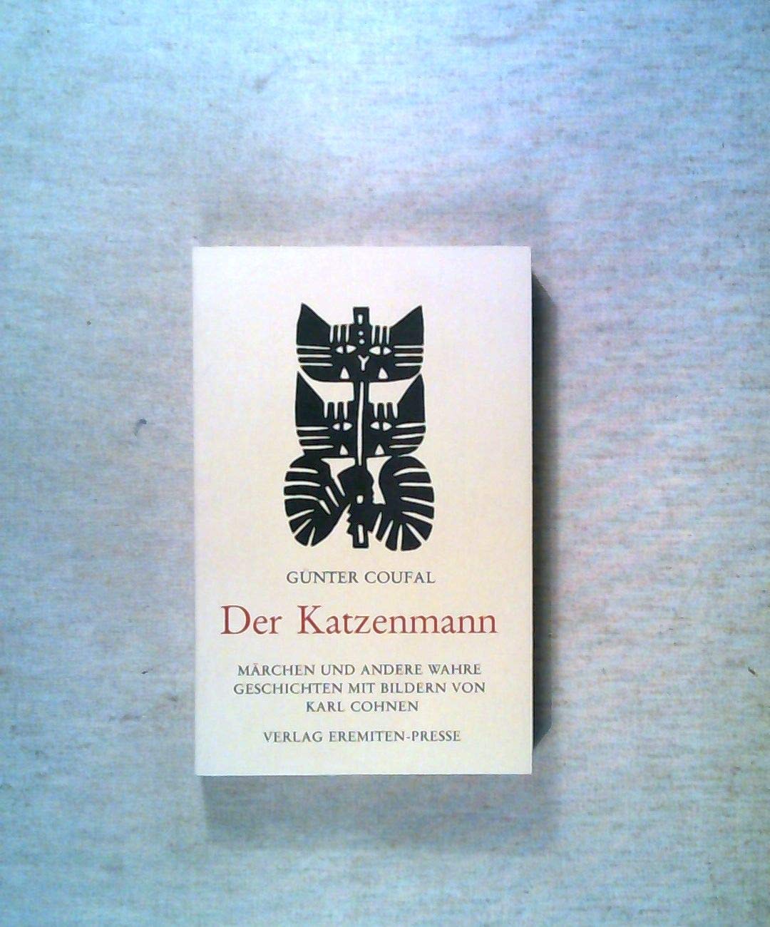 Der Katzenmann: Märchen und andere wahre Geschichten Fairy Tales & Legends