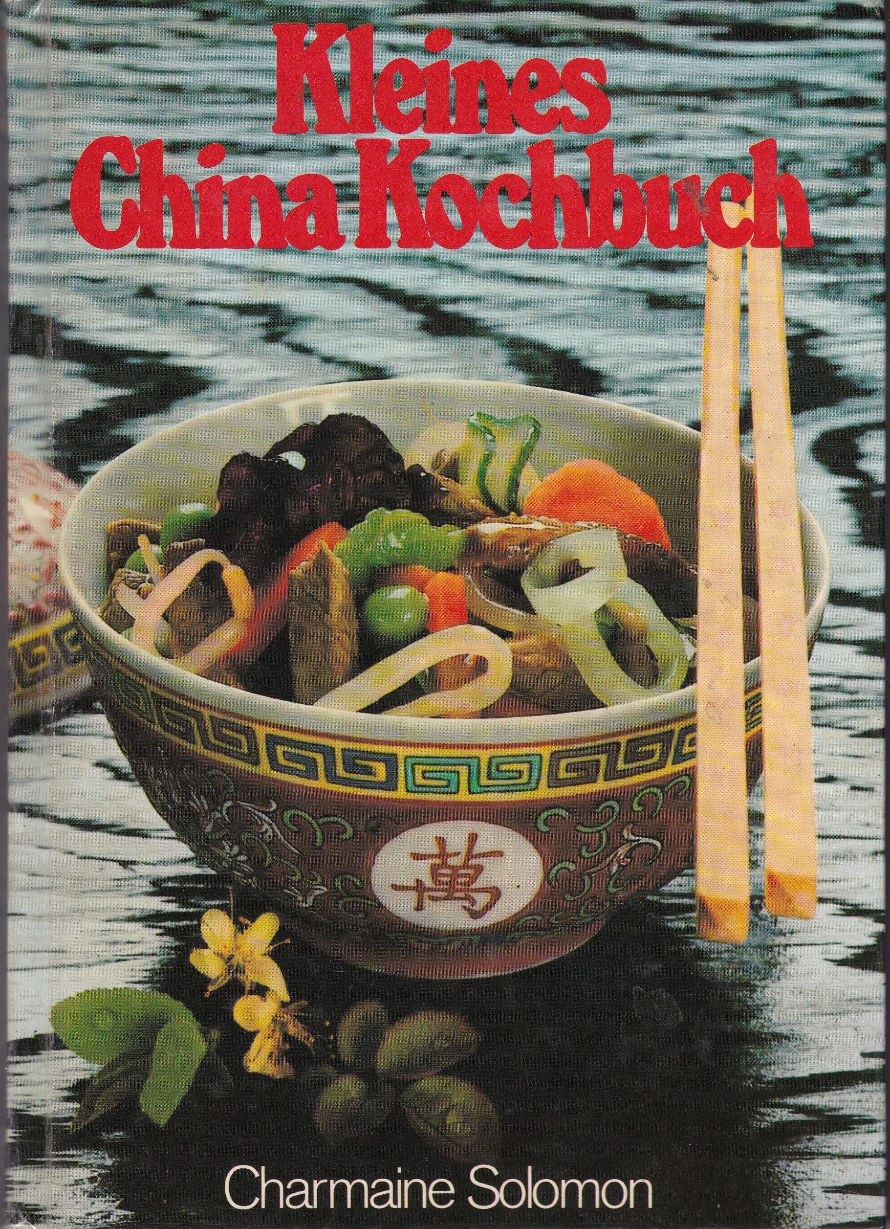 Charmaine Solomon: Kleines China Kochbuch Books