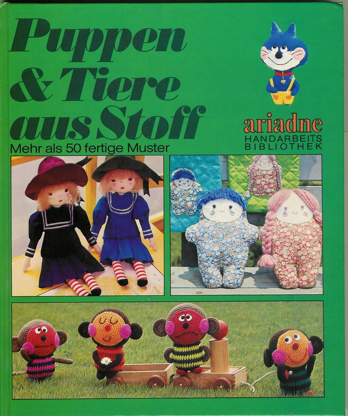 Puppen und Tiere aus Stoff. Mehr als 50 fertige Muster Books
