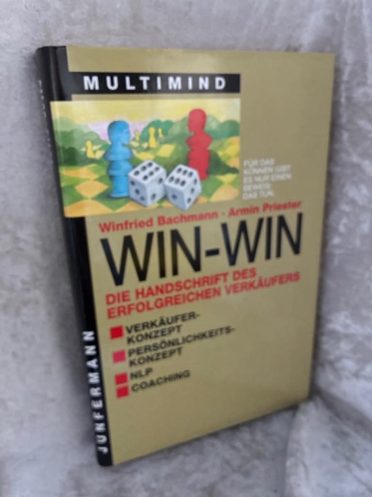 Win-Win: Die Handschrift des erfolgreichen Verkäufers Business, Finance & Career