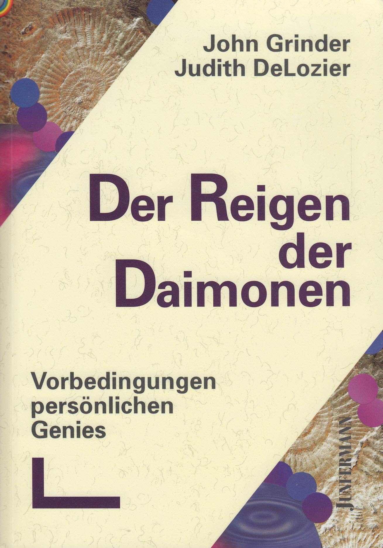 Der Reigen der Daimonen: Vorbedingungen persönlichen Genies Business, Finance & Career