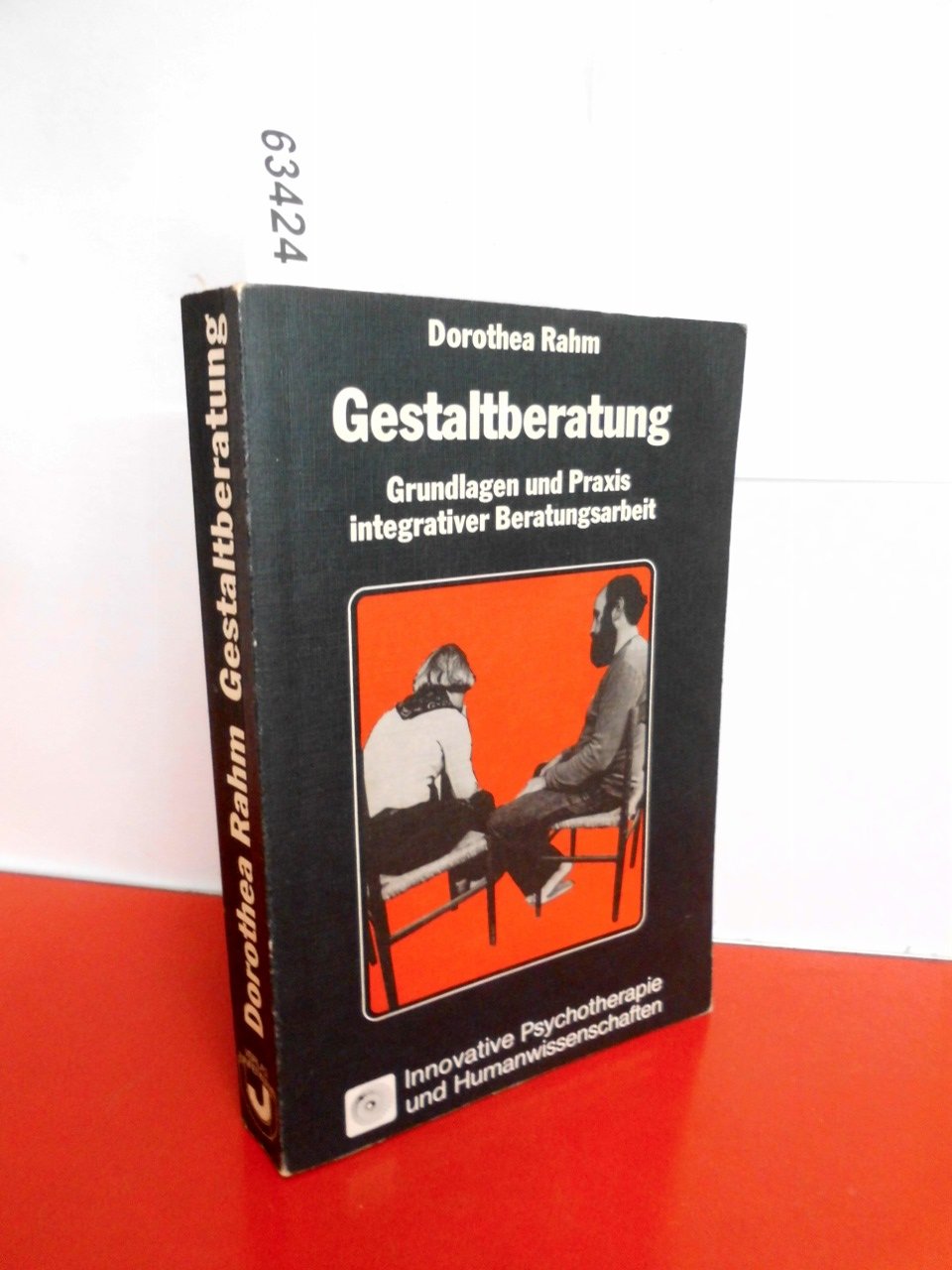 Gestaltberatung : Grundlagen u. Praxis integrativer Beratungsarbeit. Books