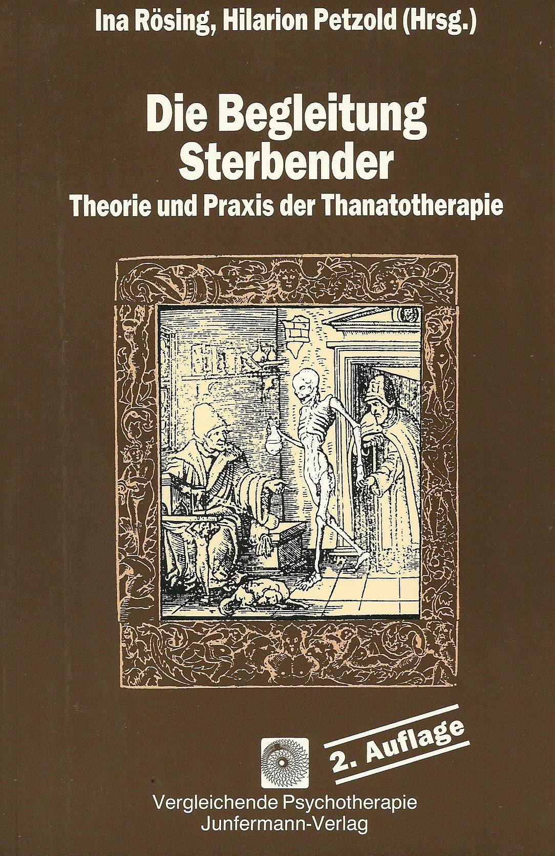 Die Begleitung Sterbender - Theorie und Praxis der Thanatotherapie Books