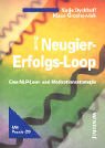 Der Neugier-Erfolgs-Loop: Erfolgreiche Selbstmotivation. Eine NLP-Lern- und Motivationsstrategie Lifestyle