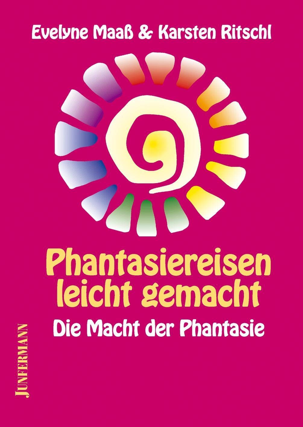 Phantasiereisen leicht gemacht Lifestyle