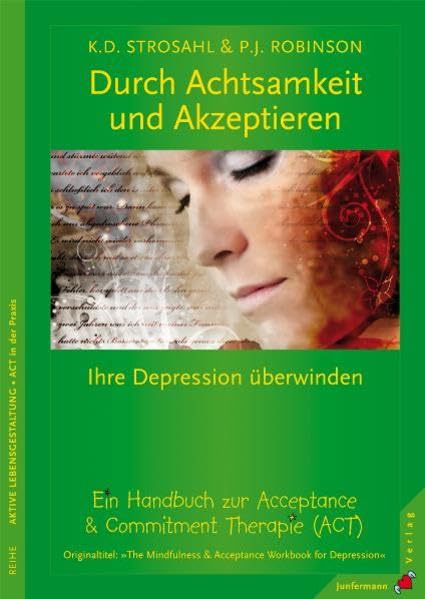 Der achtsame und akzeptierende Weg aus Depressionen Medicine