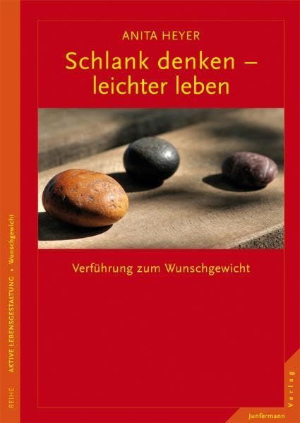Schlank denken - leichter leben Health, Nutrition & Fitness