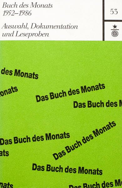 Buch des Monats 1952-1986: Auswahl, Dokumentation und Leseproben (Darmstädter Schriften) Books